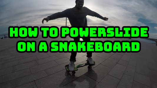 How To Powerslide on a Snakeboard